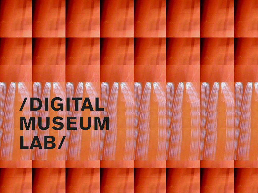 Digital Museum Lab Digital Museum Lab