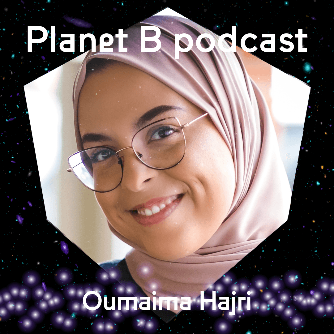 Oumaima Hajri - PlanetB 