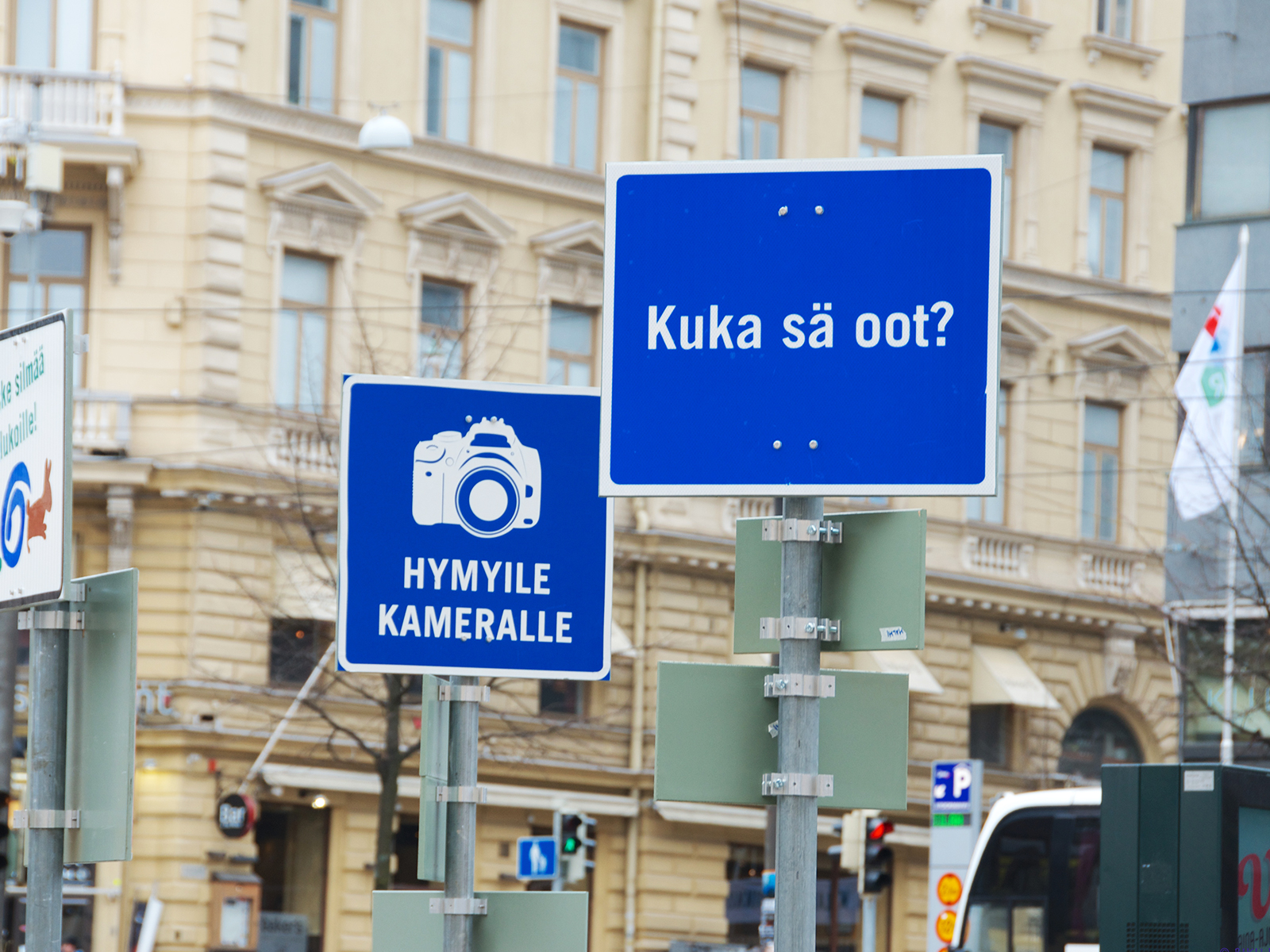 Helsinki Hymyile kameralle: Smile to the camera / Kuka sä olet? Who you are?