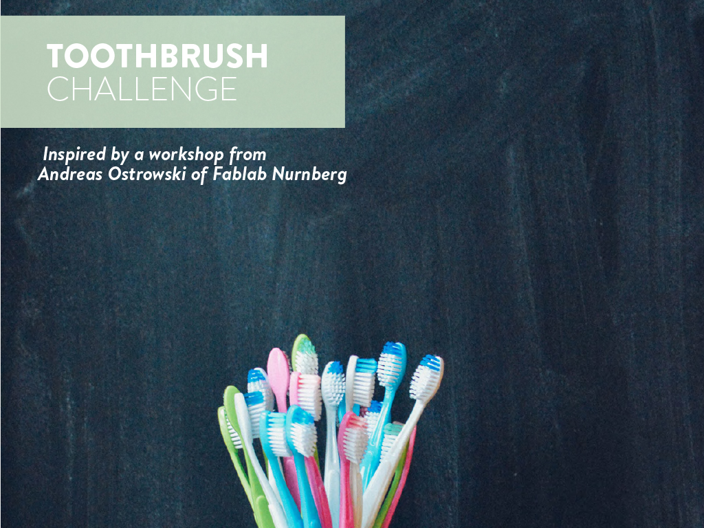 TMC Cookbook - Toothbrush challenge TMC Cookbook - Toothbrush challenge
